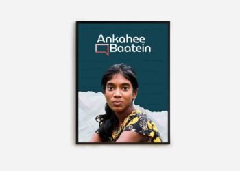 With this Groundbreaking Series Listen to the ‘Ankahee Baatein’ of Adolescent India Like Never Before