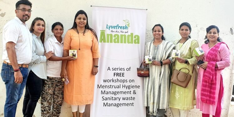 “Lyvefresh ANANDA” is India’s first National Network of NGO’s promoting better menstrual hygiene across India