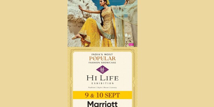 On 9th & 10th of September at Marriott Surat Hi Life Exhibition is back in Surat