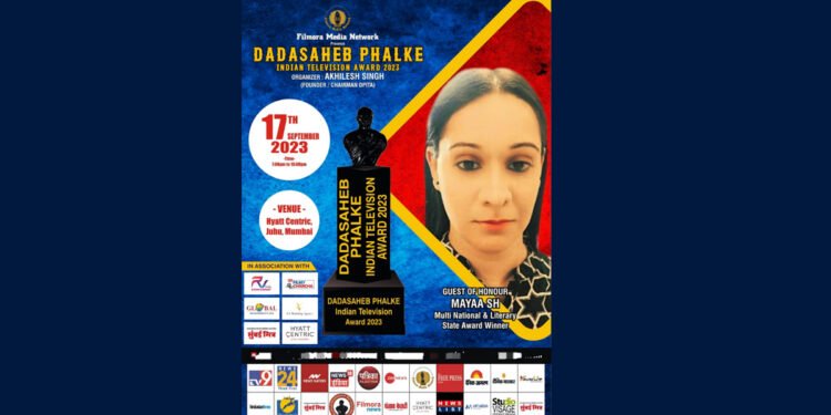 Women Empowerment Culturist and Literary Sensation Mayaa SH bags The Dadasaheb Phalke Indian Television Award 2023 on September 17th