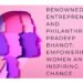 Renowned Entrepreneur, Philanthropist Pradeep Bhanot, Empowering Women, esteemed author, entrepreneur, change maker, philanthropist, 'Pradeep Bhanot's The Cosmic Voice Foundation,