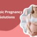 Ectopic Pregnancy and Solutions