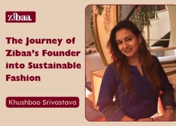 From Clicks to Crafts: The Journey of Zibaa’s Founder into Sustainable Fashion