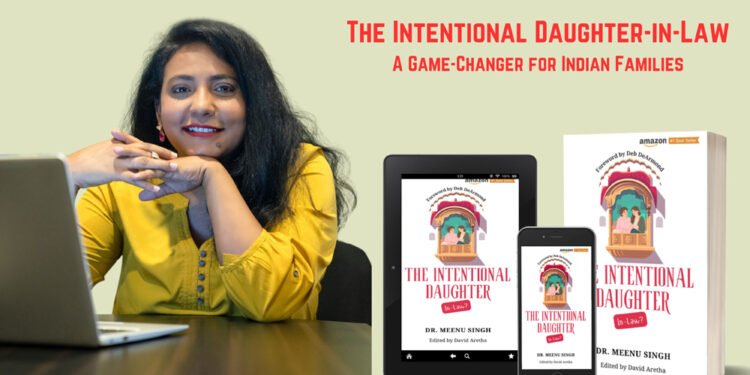 The Intentional Daughter-in-Law: A Game-Changer for Indian Families