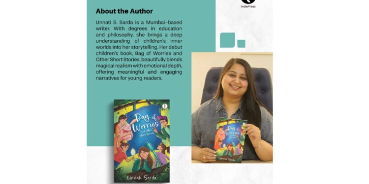 Author Unnati Sarda Explores the Emotional Depth of Childhood Through Magical and Heartfelt Short Stories for Young Readers